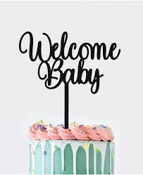 Welcome Baby Cake Topper